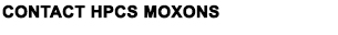 Contact HPCS Moxons